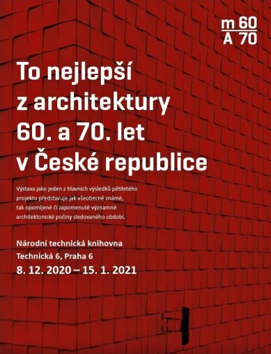 The virtual exhibition will pull you into the golden age of Czech architecture of the 1960s and 1970s