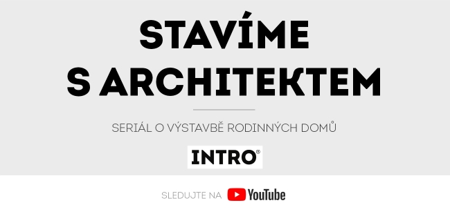 Videoseriál: stavba rodinného domu od A do Z očima znamého architekta