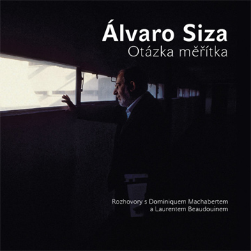 Álvaro Siza - Otázka měřítka
