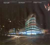 Zlatý Anděl / Jean Nouvel v Praze